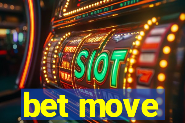 bet move